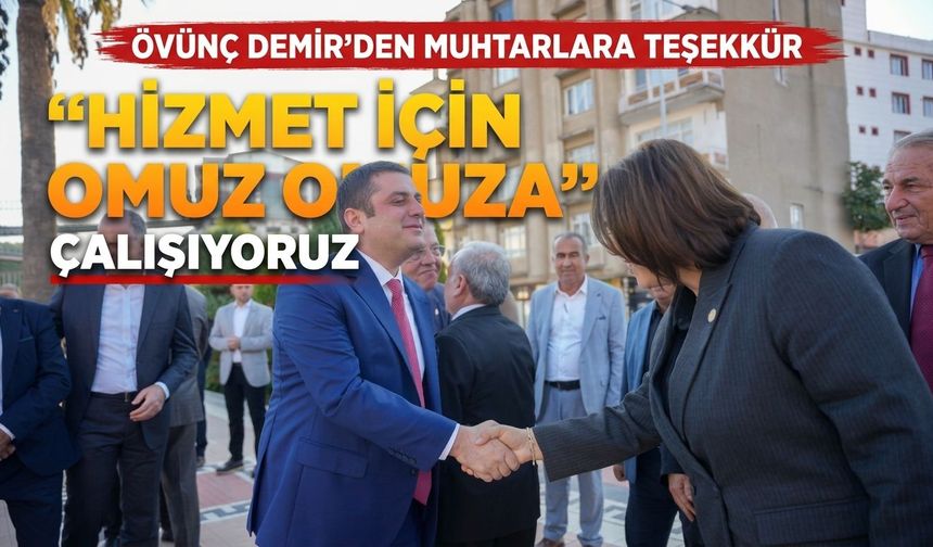 "Hizmet İçin Omuz Omuza Çalışıyoruz"